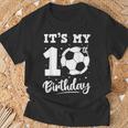 It's My 10Th Birthday Soccer Ten Year Old Birthday Boy T-Shirt Gifts for Old Men