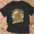 Its A Bad Day To Be A Beer T-Shirt Gifts for Old Men