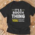 It's A Booth Thing You Wouldn't Understand Family Name T-Shirt Gifts for Old Men