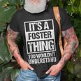 It's A Foster Thing You Wouldn't Understand Family Name T-Shirt Gifts for Old Men