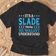 It's A Slade Thing Surname Team Family Last Name Slade T-Shirt Gifts for Old Men