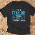 It's A Traylor Thing Surname Family Last Name Traylor T-Shirt Gifts for Old Men