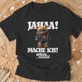 Jahaa Mache Ich Späterielleicht Teddy With Sayings T-Shirt Geschenke für alte Männer