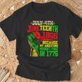 July 4Th Junenth 1865 Because My Ancestors Girls T-Shirt Gifts for Old Men