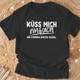 Kiss Mich Einfach Wir Kann Später Später Reden T-Shirt Geschenke für alte Männer