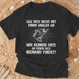 Leg Dich Nicht Mit Einem Angler An Fischer Angel T-Shirt Geschenke für alte Männer