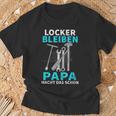 Locker Bleiben Papa Macht Das Schon Father's Day Black T-Shirt Geschenke für alte Männer