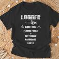 Logger Caution Flying Tools And Offensive Language Likely T-Shirt Gifts for Old Men