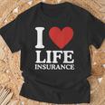 I Love Life Insurance Heart Perfect For Agents T-Shirt Gifts for Old Men