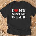 I Love My Sister Bear I Heart My Sister Bear T-Shirt Gifts for Old Men