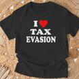 I Love Tax Evasion Red Heart Commit Tax Fraud T-Shirt Gifts for Old Men