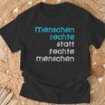 Menschen Rechte Statt Rechte Menschen Anti Afd Nzs T-Shirt Geschenke für alte Männer