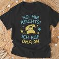 Mir Reicht's, Ich Ruf Oma An T-Shirt, Spruch für Enkelkinder Geschenke für alte Männer