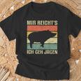 With Mir Reicht's Ich Geh Hagen Wild Boar Hunting Hunter S T-Shirt Geschenke für alte Männer
