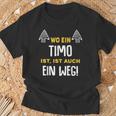 Name Timo Wo Ein Timo Ist Vorname T-Shirt Geschenke für alte Männer