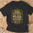 An Old Man Who Was Born In November 1973 T-Shirt Gifts for Old Men