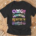Omg It's My Bestie's Birthday Happy To Me You Best Friend T-Shirt Gifts for Old Men