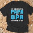 Opa Atertag Papa Spruch Grossvater Geschenk T-Shirt Geschenke für alte Männer