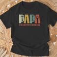 Papa If He Cant Fix It No One Can Fathers Day Dad T-Shirt Gifts for Old Men