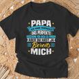 Papa Ich Habeersucht Das Perfekte Geschenk Zu Finden T-Shirt Geschenke für alte Männer