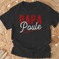 Papa Poule Cadeau Humour Original T-Shirt Cadeaux pour les vieillards
