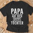 Papa Zumindest Hast Du Keine Hässliche Tochteratertag T-Shirt Geschenke für alte Männer