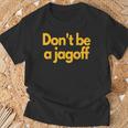 Jagoff Gifts, I'm A Bitch Shirts