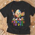Prepare To Dye Easter Sunday Cute Egg Hunting T-Shirt Gifts for Old Men