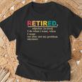 Retired Definition Retirement Definition For Men T-Shirt Gifts for Old Men