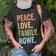 Rowe Last Name Peace Love Family Matching T-Shirt Gifts for Old Men