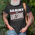 Sammy Is Awesome Family Friend Name T-Shirt Gifts for Old Men