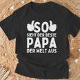 So Sieht Der Beste Papa Der Welt Aus Geschenke Zumatertag T-Shirt Geschenke für alte Männer