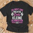 So Sieht Eine Richtig Coole Kleine Schwester Aus T-Shirt Geschenke für alte Männer