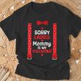 Sorry Ladies Mommy Is My Valentine Suspenders Bow Tie T-Shirt Gifts for Old Men