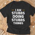 I Am Stubbs Doing Stubbs Things Custom Name T-Shirt Gifts for Old Men