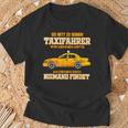 Taxi Driver For Taxi Driving Taxi Driver T-Shirt Geschenke für alte Männer