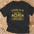 Tractorista Estaré En Mi Oficina Tractor Camiseta unisex Regalos para ancianos