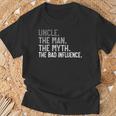 Uncle The Man The Myth The Bad Influence For Dad Papa T-Shirt Gifts for Old Men