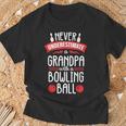 Never Underestimate Bowling Grandpa Bowler Team For Men T-Shirt Gifts for Old Men