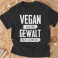 Vegan Weil Mir Gewalt Nicht Schmeckt T-Shirt Geschenke für alte Männer