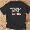 Virginia Is For The Lovers For Men Women T-Shirt Gifts for Old Men