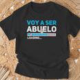 Voy A Ser Abuelo Anuncio Embarazo Futuro Abuelo Camiseta unisex Regalos para ancianos