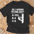 Do I Wanna Getting High Arborist T-Shirt Gifts for Old Men