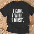 I Can I Will I Must Motivational Gym Workout Fitness T-Shirt Gifts for Old Men