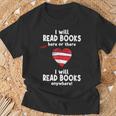 I Will Read Books Here And There I Will Read Books Anywhere T-Shirt Gifts for Old Men