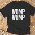 Womp Womp Meme Humor Quote Graphic Top T-Shirt Gifts for Old Men