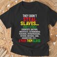 They Didnt Steal Slaves Black History Month Melanin African T-Shirt Gifts for Old Men