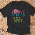 Yummy Donut Stress Just Do Your Best T-Shirt Gifts for Old Men