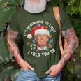 It's Beginning To Look A Lot Like I Told You So Trump Xmas T-Shirt Gifts for Old Men