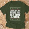 Look At Me Being All Festive & Shit Ugly Sweater Meme T-Shirt Gifts for Old Men